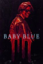 Watch Baby Blue Fmovies