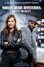 Watch Hailey Dean Mysteries: Death on Duty Fmovies