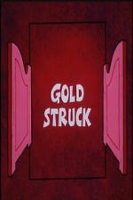 Watch Gold Struck Fmovies