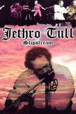 Watch Jethro Tull: Slipstream Fmovies