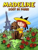 Watch Madeline: Lost in Paris Fmovies