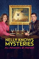 Watch Nelly Knows Mysteries: All Manners of Murder Fmovies