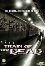Watch Train of the Dead Fmovies