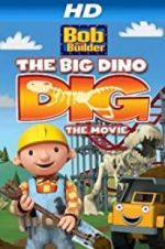 Watch Bob the Builder: Big Dino Dig Fmovies