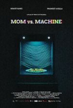 Watch Mom vs. Machine (Short 2021) Fmovies