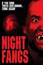 Watch Night Fangs Fmovies