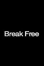 Watch Break Free Fmovies