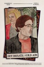 Watch Hot Breath/Cold Air Fmovies