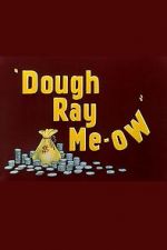 Watch Dough Ray Me-ow (Short 1948) Fmovies