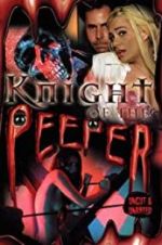 Watch Knight of the Peeper Fmovies