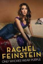 Watch Amy Schumer Presents Rachel Feinstein: Only Whores Wear Purple Fmovies