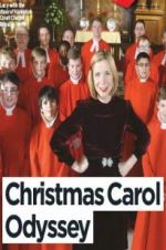 Watch Lucy Worsley\'s Christmas Carol Odyssey Fmovies