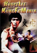 Watch Bruce Lee and Kung Fu Mania Fmovies
