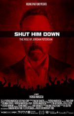 Watch Shut Him Down: The Rise of Jordan Peterson Fmovies