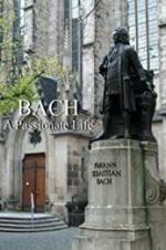 Watch Bach: A Passionate Life Fmovies