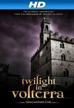 Watch Twilight in Volterra Fmovies