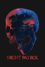 Watch Night Patrol Fmovies