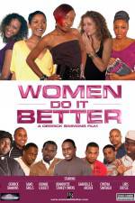Watch Women Do It Better Fmovies