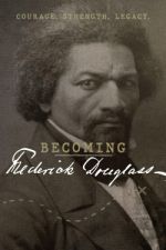 Watch Becoming Frederick Douglass Fmovies
