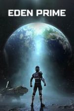 Watch Eden Prime Fmovies