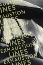 Watch Exhaustion Lines Fmovies
