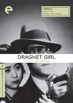 Watch Dragnet Girl Fmovies