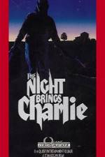 Watch The Night Brings Charlie Fmovies