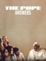 Watch The Pope: Answers Fmovies