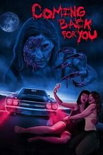 Watch Coming Back for You Fmovies