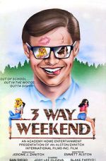 Watch Three-Way Weekend Fmovies