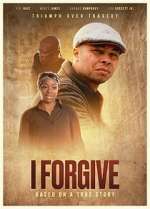 Watch I FORGIVE Fmovies