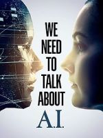 Watch We Need to Talk About A.I. Fmovies