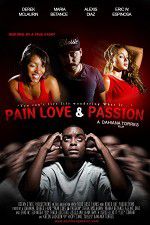 Watch Pain Love & Passion Fmovies