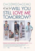 Watch Will You Still Love Me Tomorrow? Fmovies