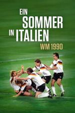 Watch Ein Sommer in Italien - WM 1990 Fmovies