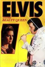 Watch Elvis and the Beauty Queen Fmovies