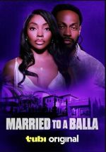 Watch Married to a Balla Fmovies