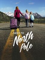Watch Next to North Pole Fmovies