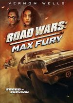 Watch Road Wars: Max Fury Fmovies