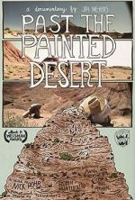 Watch Past the Painted Desert Fmovies