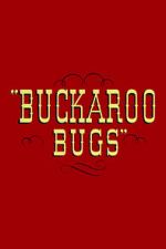Watch Buckaroo Bugs Fmovies