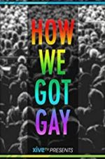 Watch How We Got Gay Fmovies