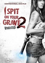 Watch I Spit on Your Grave 2 Fmovies
