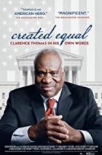 Watch Created Equal: Clarence Thomas in His Own Words Fmovies
