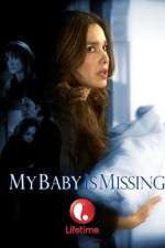 Watch My Baby Is Missing Fmovies