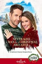Watch Never Kiss a Man in a Christmas Sweater Fmovies