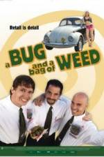 Watch A Bug and a Bag of Weed Fmovies