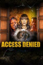 Watch Access Denied Fmovies