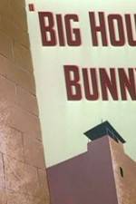Watch Big House Bunny Fmovies