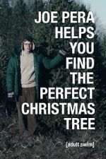 Watch Joe Pera Helps You Find the Perfect Christmas Tree Fmovies